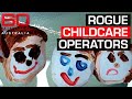 A parent’s worst nightmare: Shoddy operators that run childcare centres | 60 Minutes Australia
