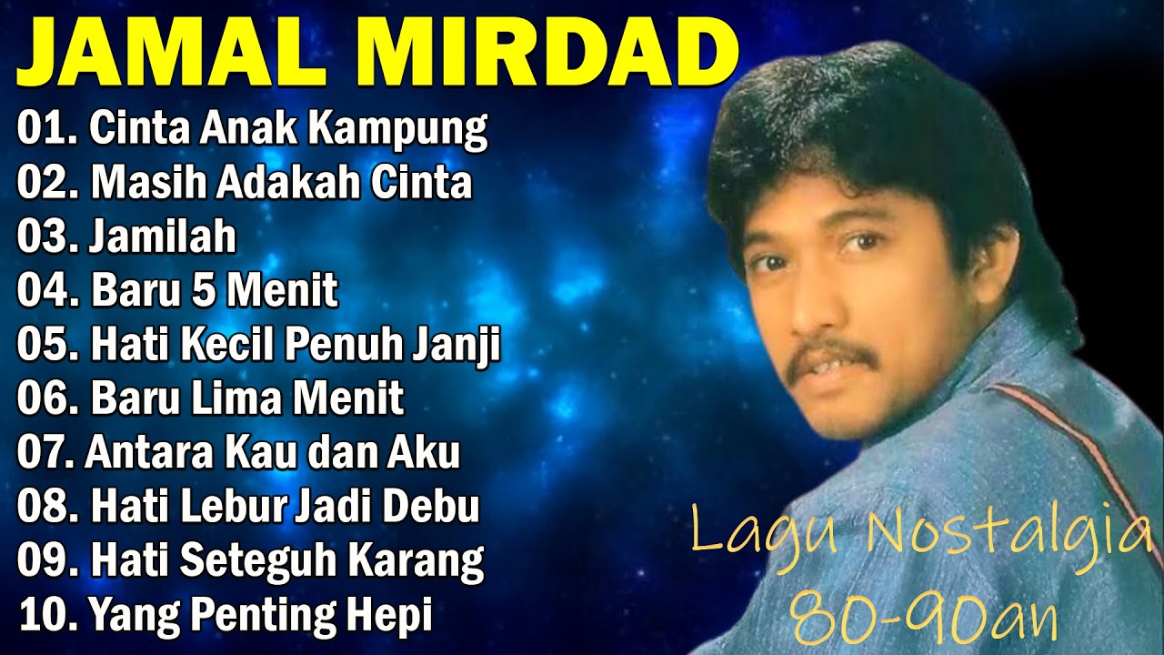 10 Lagu Terbaik Jamal Mirdad [ Full Album ] | KUMPULAN LAGU POP TERBAIK & TERPOPULER SEPANJANG MASA