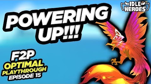 Idle Heroes - Powering Up!!! F2P Optimal Playthrough: Episode 16