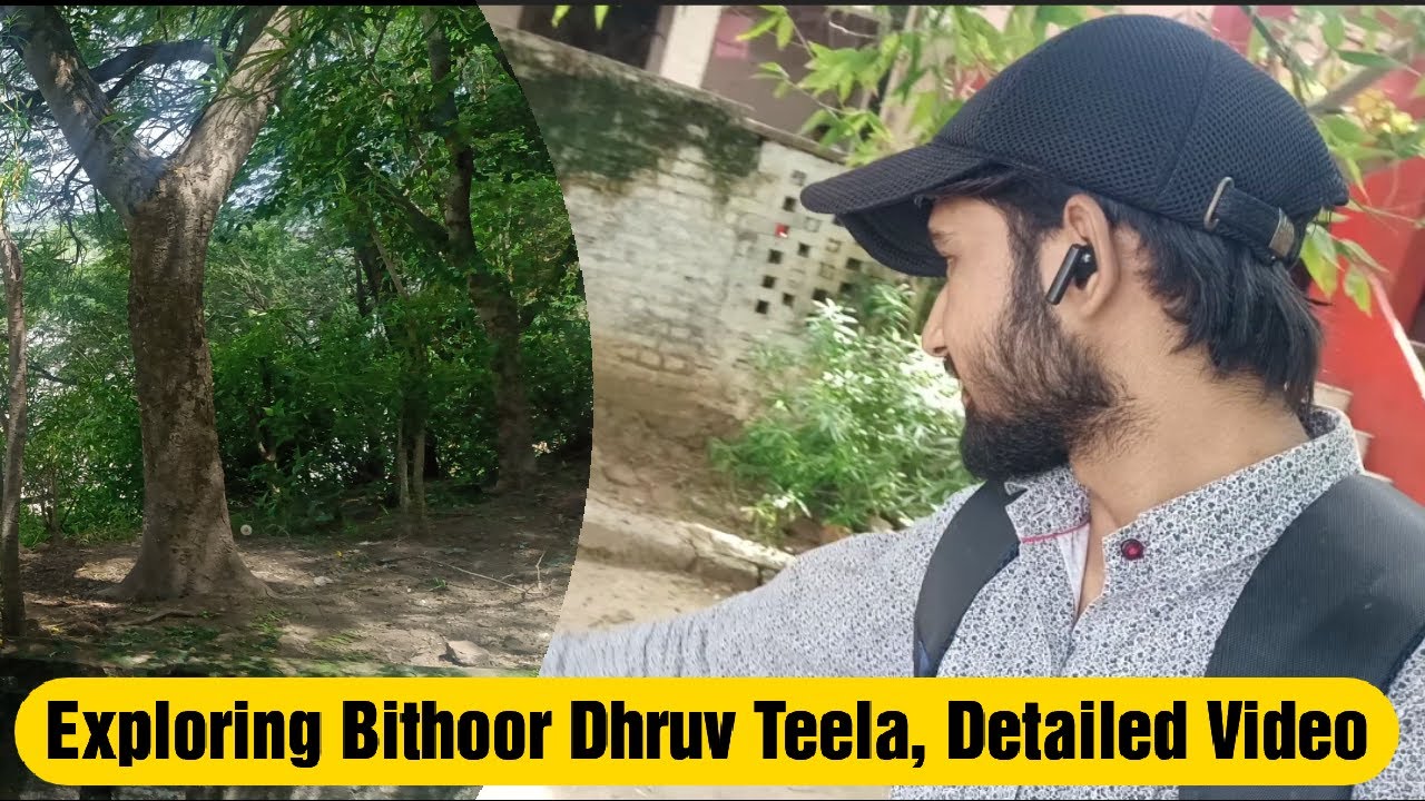 Exploring Bithoor Dhruv Teela | Detailed video | Kanpur Travel Series EP- 2 | Bithoor Kanpur
