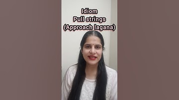 Idiom in English|| Pull strings||#shorts