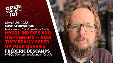 MySQL Indexes and Histograms - How They Really Speed Up YOur Queries - Frederic Descamps
