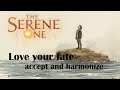 Harmonize with Nature: Embrace everything as it is