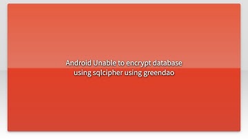 Android Unable to encrypt database using sqlcipher using greendao