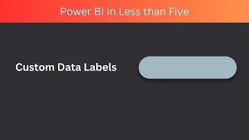 How to Use Custom Data Labels in Power BI