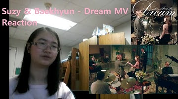 Suzy (Miss A) & Baekhyun (EXO) - Dream MV Reaction