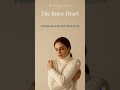 THE INNER HEART   #consciousliving #mindfulpresence #innerpeace #affirmations #mindfullnesspractice