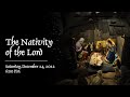 The nativity of the lord 122422 600 pm