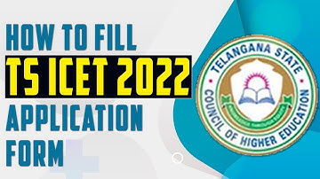 How to Fill TS ICET 2022 Application From | TSICET 2022 | Deadline, Fee etc | Step by Step Guide