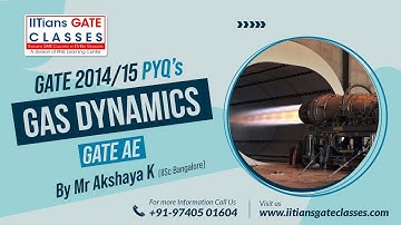 Gas Dynamics | Question Paper Solution Part 1 | GATE 2014 - 15 | GATE Aerospace Engineering