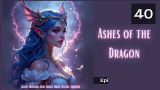 Ashes of the Dragon Episode 40 Audio Xiaofan's Wuxia Tales Audiobook
