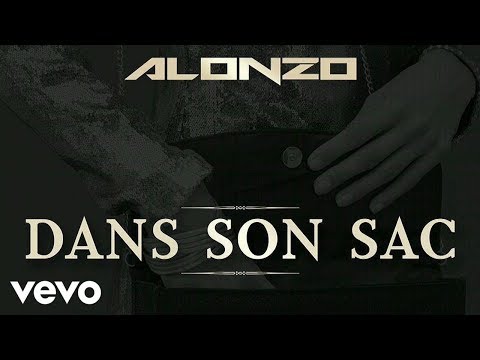 Alonzo - Dans son sac ft. Maître Gims