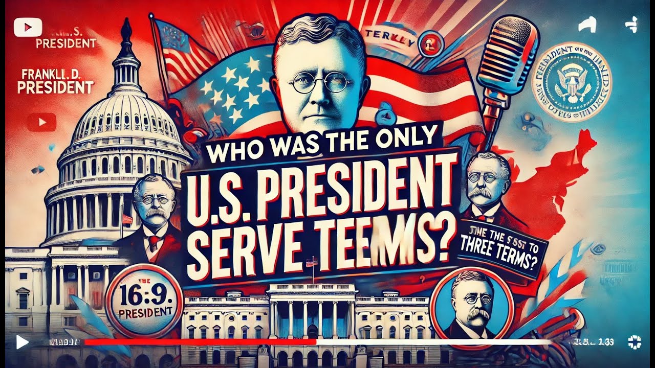 Who Was the Only U.S. President to Serve Three Terms?
