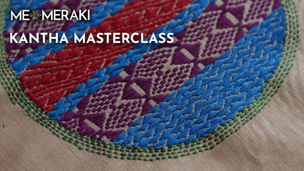 Learn Kantha Embroidery with MeMeraki || DIY Tutorial || Embroidery Tutorial || Online Workshop