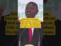 Ruto warns Gachagua, Kalonzo and co.: You will not shut down this country on 25th June #ruto #shorts