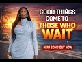 Good Things Come to Those Who Wait | Faith Comes by Hearing (Romans 10:17) | Motivational 