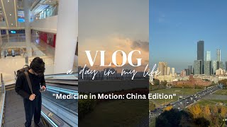 Medicine in Motion: China Edition | Vlog | Day as 4th year MBBS student in Dalian,China