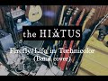 【歌ってみた】Firefly/Life in Technicolor(Band cover)the HIATUS