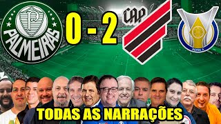 Todas as narrações - Palmeiras 0 x 2 Athletico-PR | Brasileirão 2024