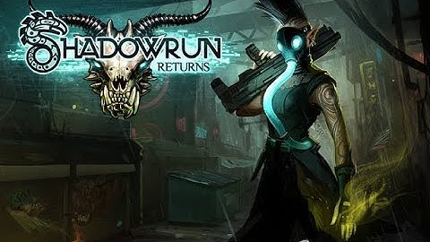 Shadowrun Returns Part 3.2 - The Seamstresses Union [Continued]