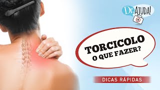 TORCICOLO: O QUE FAZER QUANDO ISSO ACONTECE?