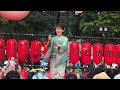 丘みどり レア曲満載! 中野駅前大盆踊り大会 佐渡の夕笛 ソーラン節 炭坑節 残酷な天使のテーゼ 夜香蘭