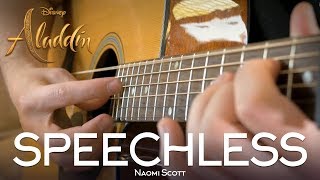 "Speechless" Naomi Scott - Aladdin // Fingerstyle Guitar Cover chords