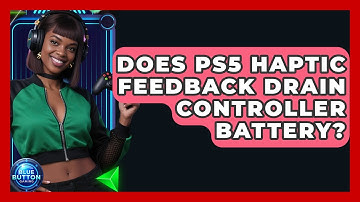 Does PS5 Haptic Feedback Drain Controller Battery? - Blue Button Gaming