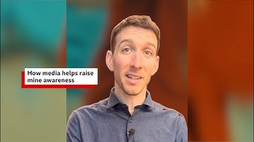 How media helps raise mine awareness: “See it, avoid it, report it!”