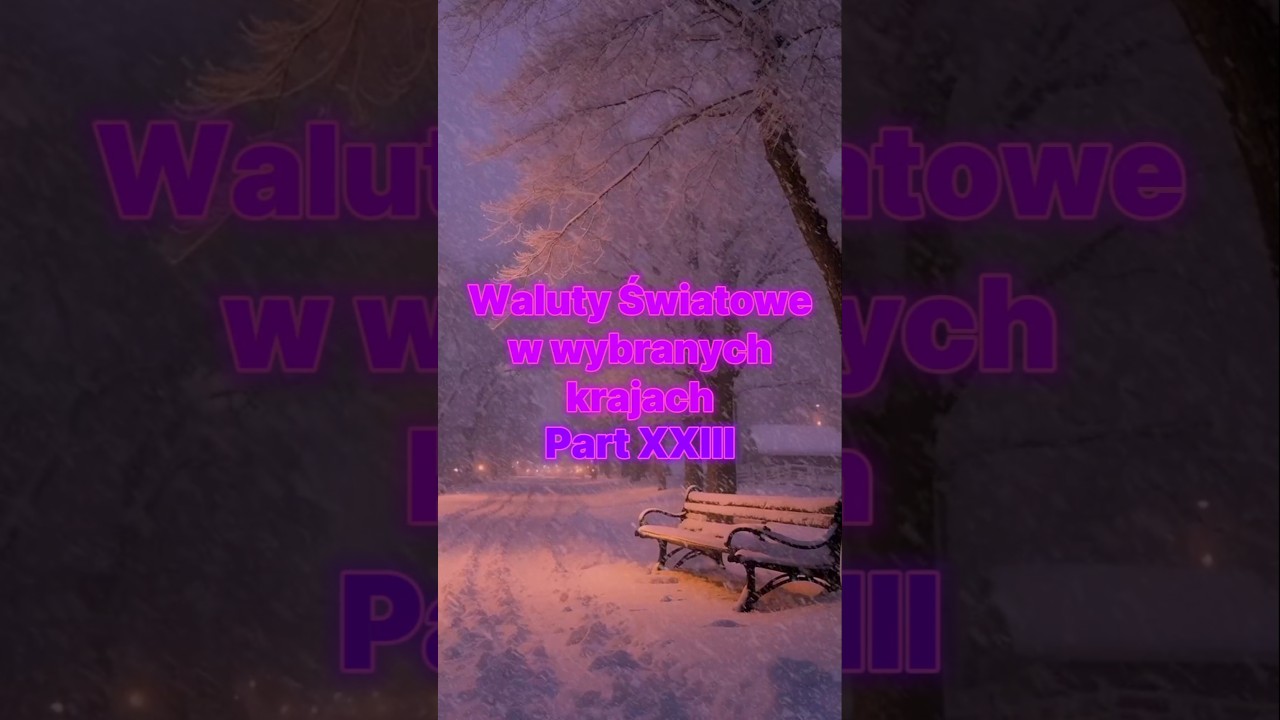 WALUTY ŚWIATOWE W WYBRANYCH KRAJACH | 