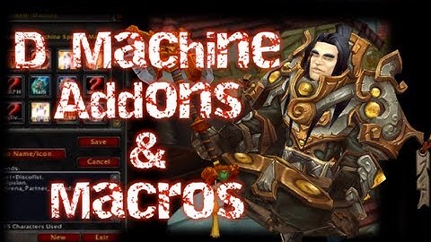 D Machine - Ret Paladin PvP Macro and Addon Guide