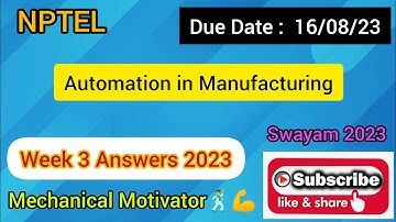 Automation in Manufacturing | Week 3 Quiz | Assignment 3 Solution | NPTEL | SWAYAM 2023