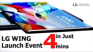 LG WING Launch Event in Just 4mins |  Unbelievable Tech | #LG #LGWIng #LGMobile