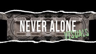 Never Alone (Live) - Hillsong Y&F |Visuals|