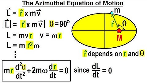 Astrophysics: Binary Star System  (21 of 40) The Azimuthal Equation of Motion