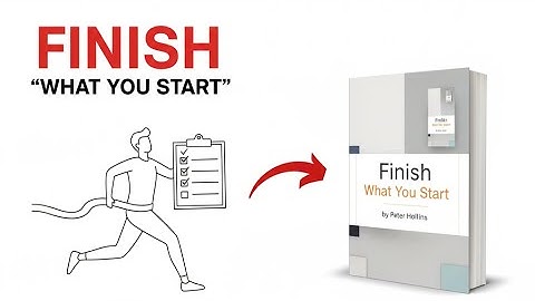 Finish What You Start – Peter Hollins |AudioBook Summary