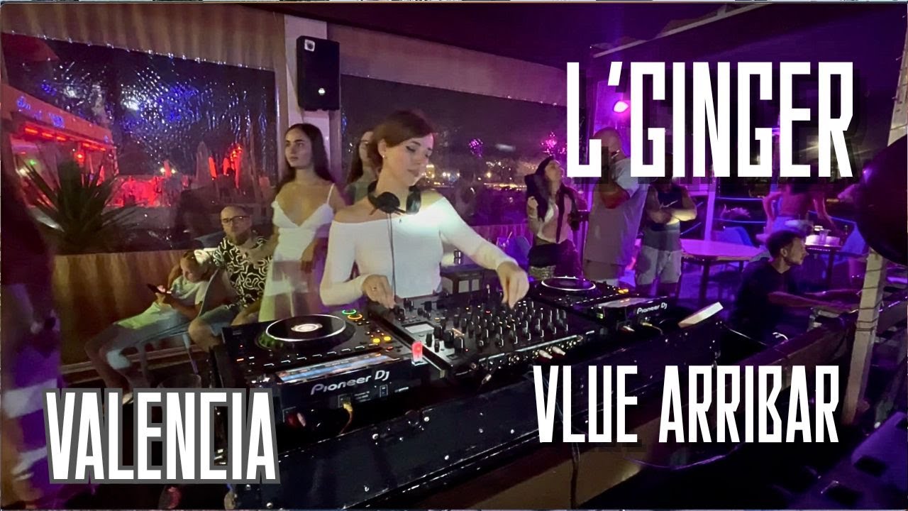 L’ginger – Live House DJ Set @ Vlue Arribar, Valencia, Spain