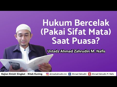 hukum-bercelak-(pakai-sifat-mata)-saat-puasa?---ustadz-ahmad-zahrudin-m.-nafis.