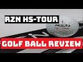 Rzn hstour golf ball review using uneekor eye xo view software