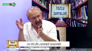 Tozlu Sayfalar - Prof. Dr. Mehmet Çelik (Tarihçi) / 12 Eylül Askeri Darbesi