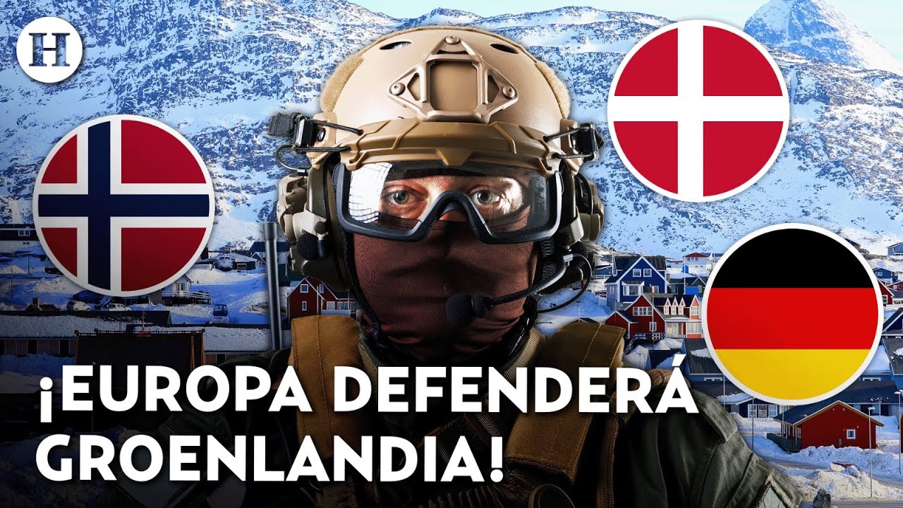 ¡Operación Resistencia Ártica! Alemania, Francia y Noruega envían tropas a Groenlandia ante amenazas