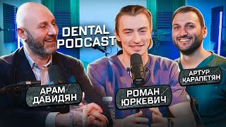 Dental Podcast | Арам Давидян | Превращение Арама в студента | Осложнения в имплантации