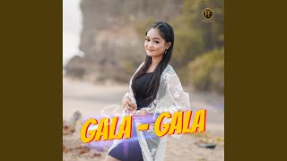 gala - gala