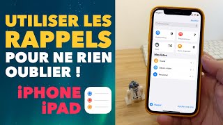 Utiliser les rappels pour ne plus rien oublier ! • iPhone et iPad