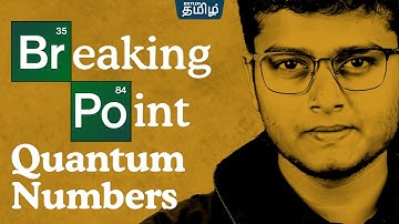 QUANTUM NUMBERS | Chemistry | Breaking Point | NEET 2024 | Xylem NEET Tamil
