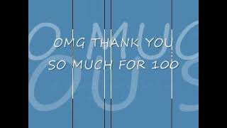 100 SUBSCRIBER SPECIAL!