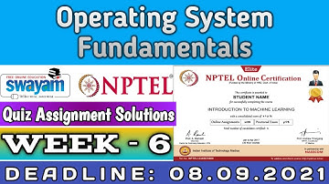 Operating System Fundamentals | NPTEL | Week 6 Assignment 6 Solution | July 2021