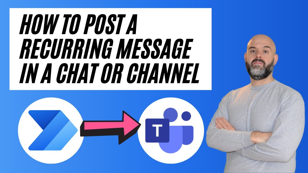 How To Schedule A Recurring Message In Microsoft Teams Using Power Automate  