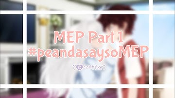 💜MEP part 1 for Lil peanda