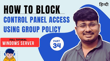 How to Block Control Panel Access Using Group Policy | Windows Server | SibaTecHub